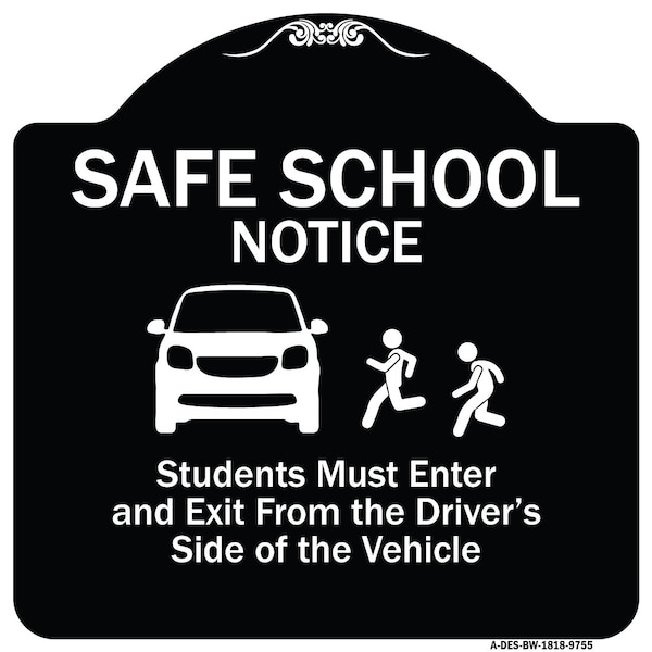 Designer Series-Safe School Students Must Enter And Exit From Driver Si, 18" L, 18" H, BW-1818-9755